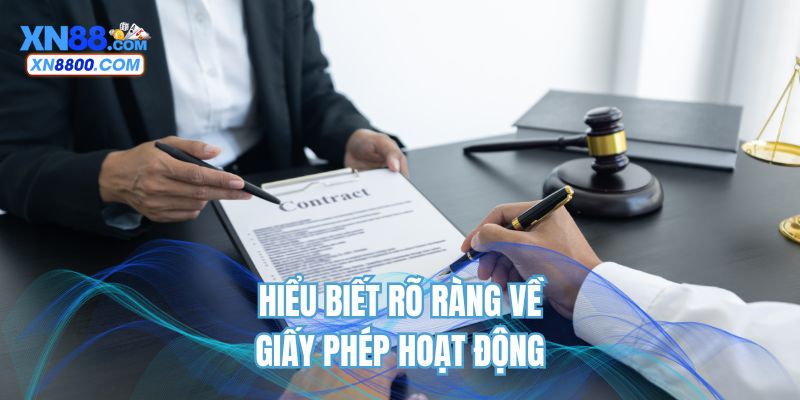 Hiểu biết rõ ràng về giấy phép hoạt động